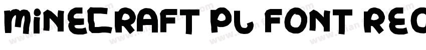 Minecraft PL Font Regular字体转换